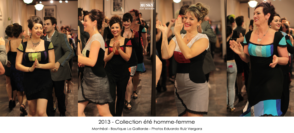 2013 – Collection été homme-femme. Montréal – Boutique La Gaillarde – Photos Ruiz Vergara.